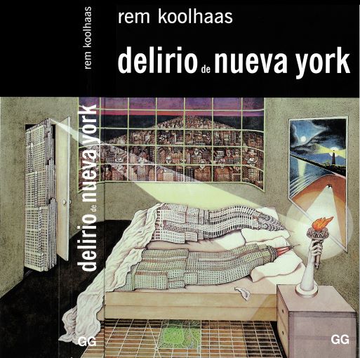 WILL YOU MARRY ME? Una indagación retrospectiva sobre Delirious New York de Rem Koolhaas